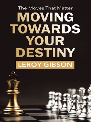 cover image of Moving Towards Your Destiny